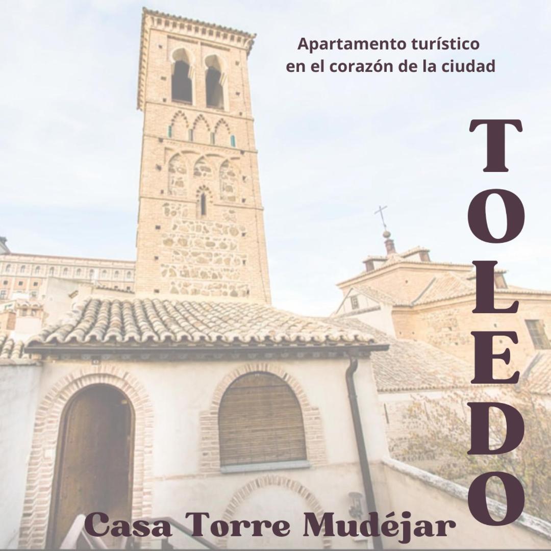 Appartamento Casa Torre Mudéjar Toledo Esterno foto
